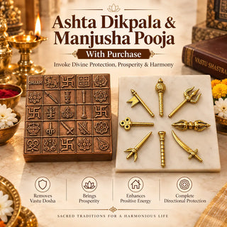 Ashta Dikpala &amp; Manjusha Pooja — With Purchase
