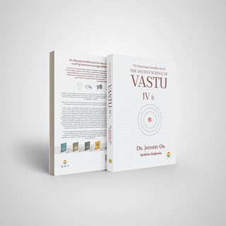 The Ancient Science of Vastu IV b, The Samrangan Sutradhar Retold, book front and back cover by Dr Jayshree Om and Radhika Singhania