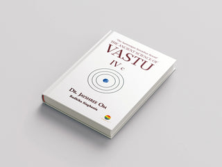 The Ancient Science of Vastu IV c hardbound 740-page collector's edition book