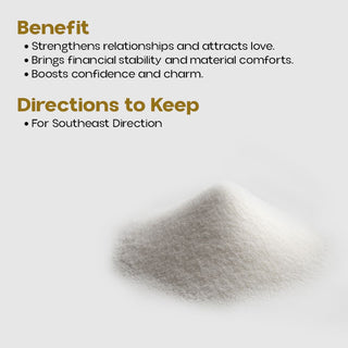 White crystal Vastu powder remedy for love, financial stability and confidence in South-East direction