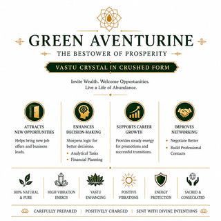 Green Aventurine benefits - attracts new opportunities, enhances decision-making, supports career growth and improves networking, Vastu crystal in crushed form