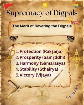 Supremacy of Digpals — benefits of protection, prosperity, harmony, stability and victory from revering the Dikpalas