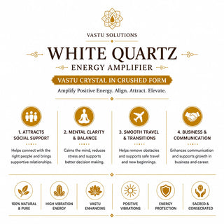 White Quartz energy amplifier benefits - attracts social support, mental clarity, smooth travel and business growth, Vastu crystal in crushed form